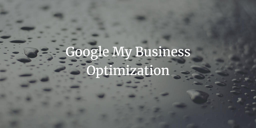 Google My Business Optimization in 2023: A Comprehensive Guide to Boosting Your Local SEO